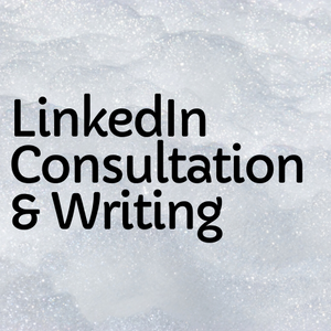 LinkedIn Consultation & Writing